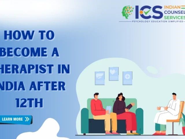 How To Become A Therapist In India After 12th