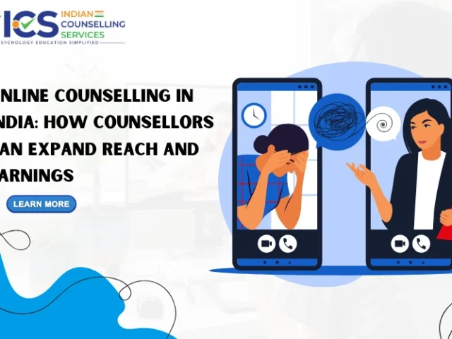 Online Counselling in India: How Counsellors Can Expand Reach and Earnings