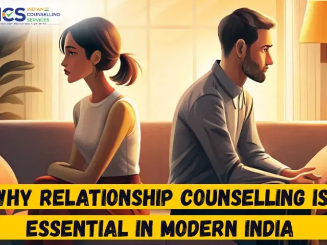 Why Relationship Counselling Is Essential In Modern India