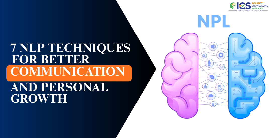 7 NLP Techniques for Better Communication and Personal Growth