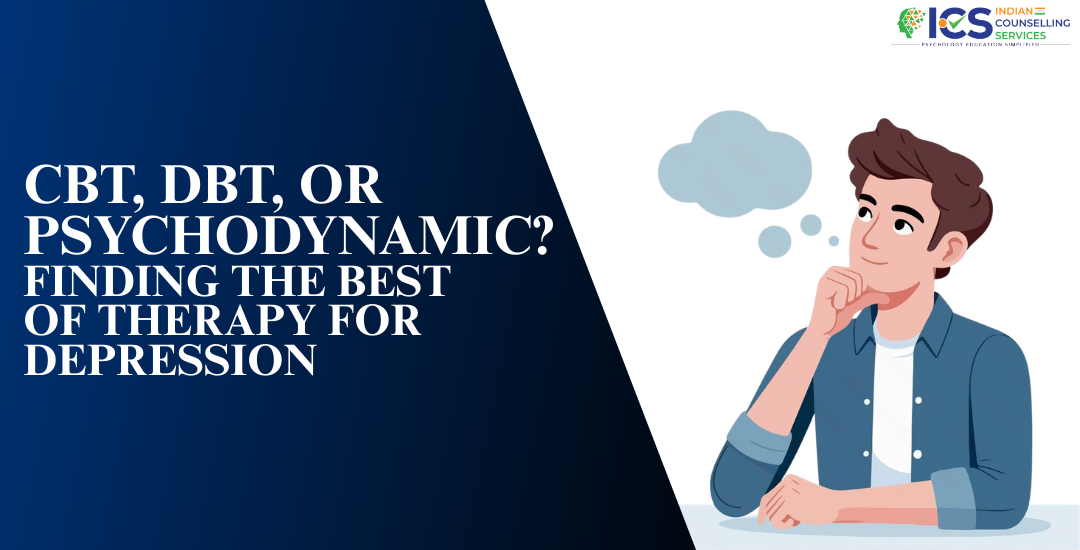 CBT, DBT, or Psychodynamic? Finding the Best Type of Therapy for Depression