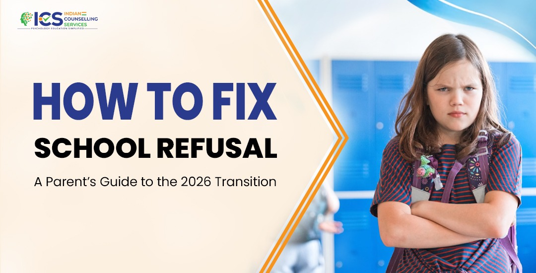 How to Fix School Refusal: A Parent’s Guide to the 2026 Transition
