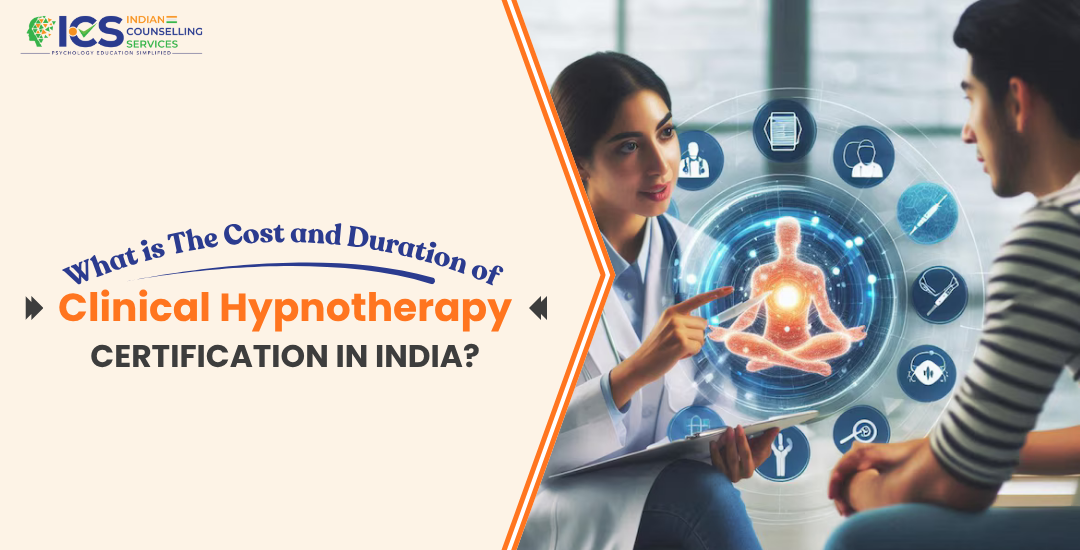 What is the cost and duration of clinical hypnotherapy certification in India?