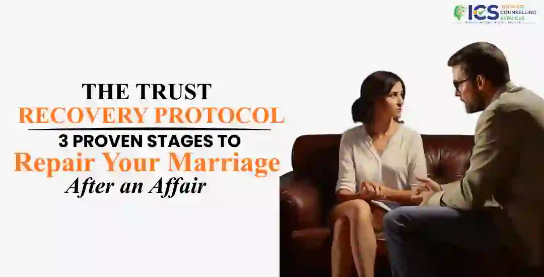 The Trust Recovery Protocol: 3 Proven Stages to Repair Your Marriage After an Affair