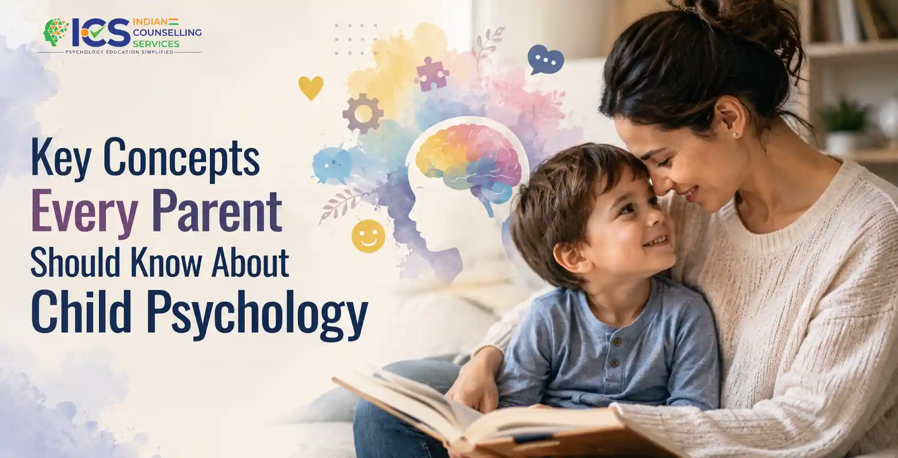 Key Concepts Every Parent Should Know About Child Psychology