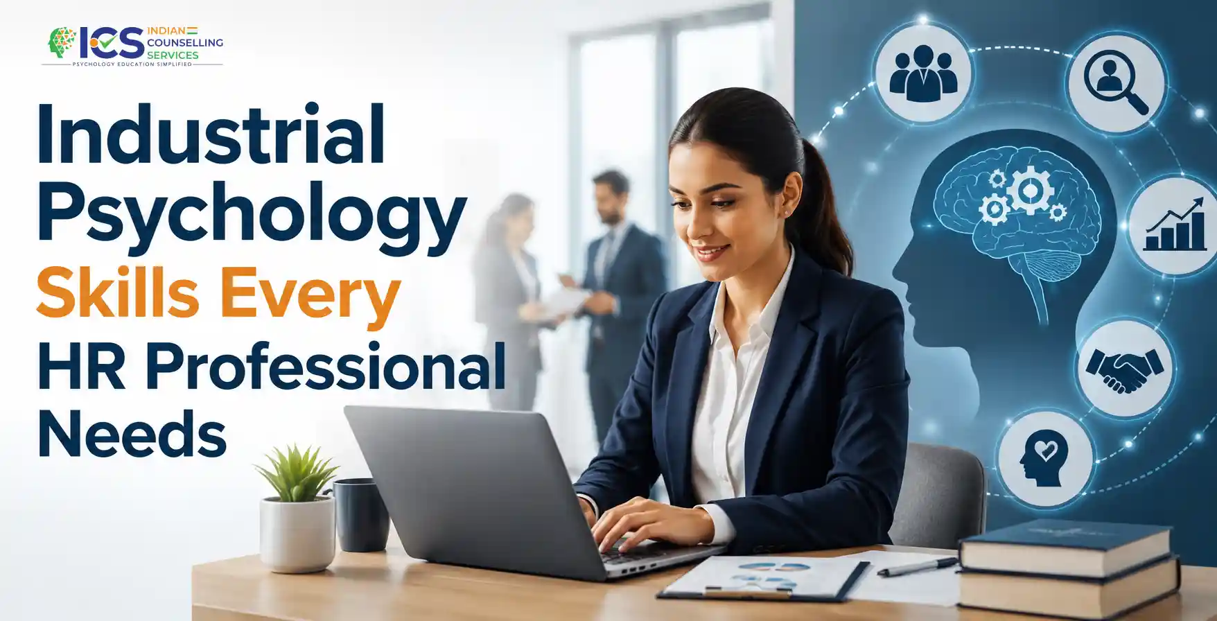 Industrial Psychology Skills Every HR Professional Needs