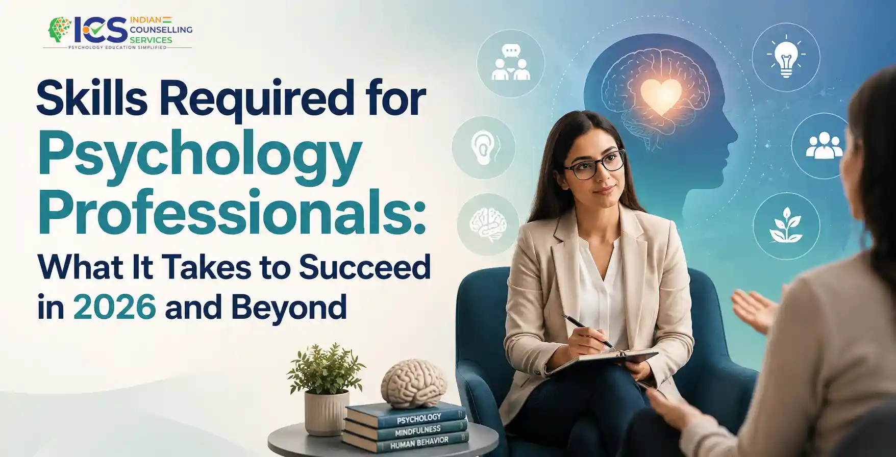 Skills Required for Psychology Professionals: What It Takes to Succeed in 2026 and Beyond